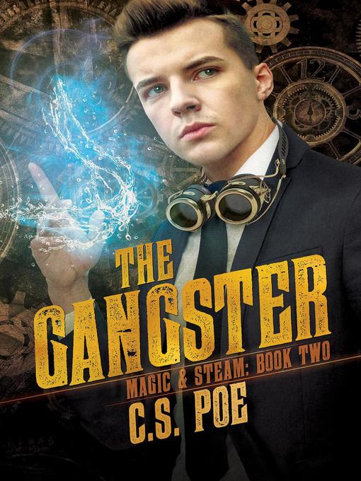 Title details for The Gangster by C.S. Poe - Available